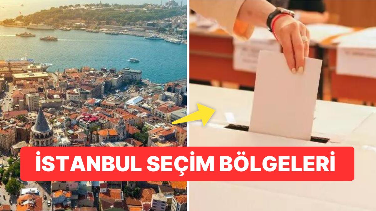 İstanbul'un 1., 2. ve 3. Bölge İlçeleri ve Seçim Bölgeleri - İstanbul İlçe Haritası