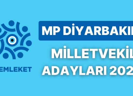 2023 Memleket Partisi Diyarbakır Milletvekili Adayları - Kimler Var?