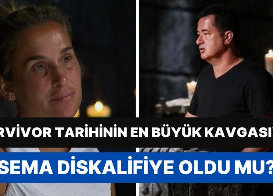 Acun Ilıcalı Açıkladı: Survivor'da Pınar'la Kavga Edip Şiddet Uygulayan Sema Diskalifiye Oldu mu?