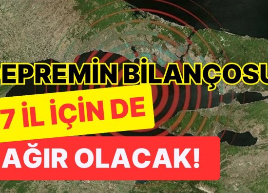 AFAD Gerçekleşmesi Beklenen İstanbul Depreminin 7 İli Birden Yıkıma Uğratacağını Açıkladı!