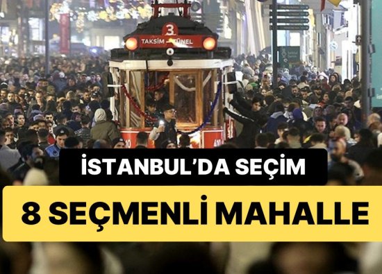 İstanbul’da Yerel Seçim: En Az ve En Fazla Oy Hangi İlçede Kullanılacak?