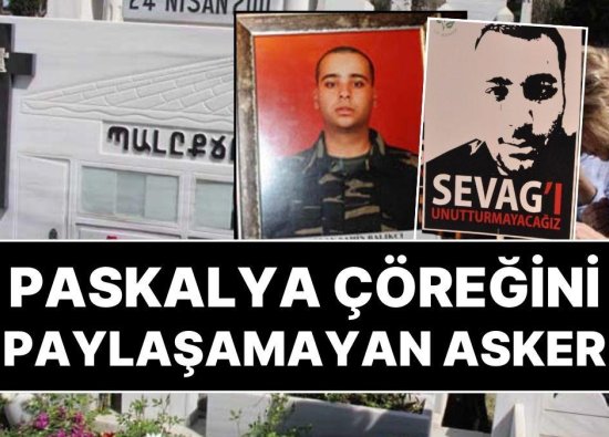 Kısır Tartışmaların Gölgesinde Bir Ölüm! Türk Askeri Er Sevag Balıkçı Cinayeti Nasıl Gerçekleşti?