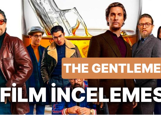 The Gentlemen (Centilmen) Filmi Konusu Nedir? Centilmen Filmi Oyuncuları Kimlerdir? - Konu ve Oyuncu Kadrosu Detayları