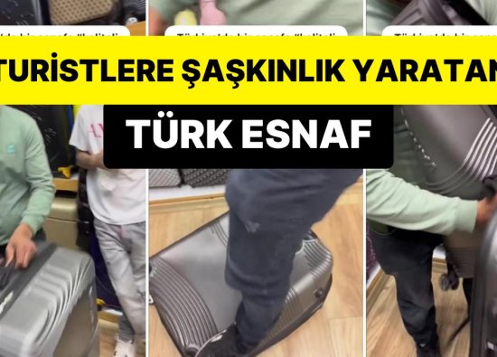 Türk esnafa Kaliteli valiz var mı? diye soran turistin aldığı mükemmel cevap!