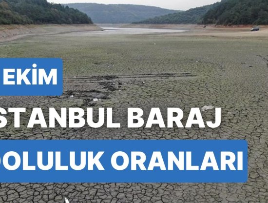 2 Ekim Pazartesi İstanbul Baraj Doluluk Oranlarında Son Durum: İstanbul’da Barajların Yüzde Kaçı Dolu?