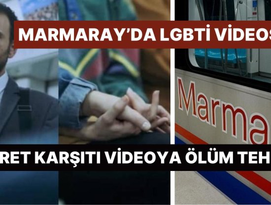 LGBTİ Derneği, Ölüm Tehditleri Sonrası Marmaray'daki Kamu Spotunu Kaldırmak Zorunda Kaldı