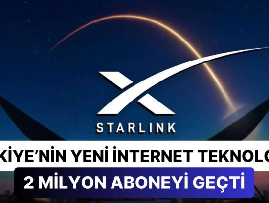 Yakında Türkiye'nin Dört Bir Yanında Çalışmaya Başlayacak Starlink Uydu Hizmeti 2 Milyon Abone Sayısını Geçti!