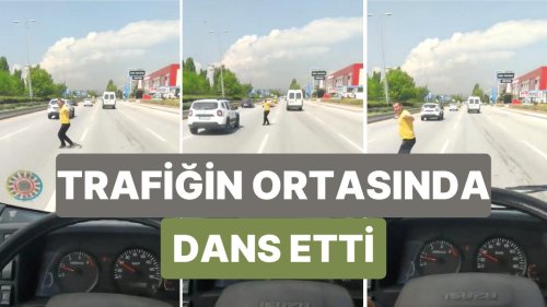 Ankara'da Yolun Ortasında Dans Eden Adam Trafikte Şaşkınlığa Yol Açtı
